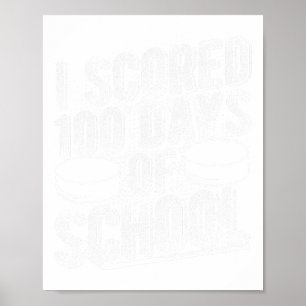 Poster J'ai marqué 100 jours de hockey à l'école