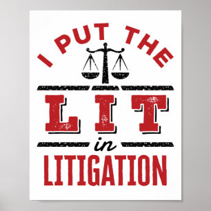 Poster J'ai mis la lumière dans le contentieux avocat Lit