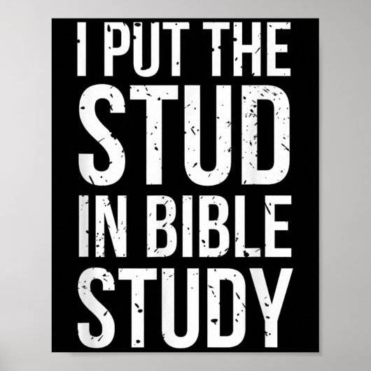 Poster J'Ai Mis Le Stud Dans L'Étude De La Bible Drôle Ch (Devant)