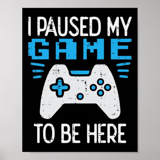 Poster J'ai mis mon jeu en pause Manette de jeu pour garç (Devant)