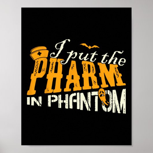 Poster J'Ai Mis Pharm Dans Phantom Funny Halloween Rx (Devant)