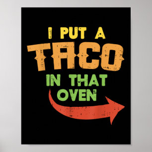 Poster J'Ai Mis Un Taco Dans Ce Four Grossesse Hommes Cin