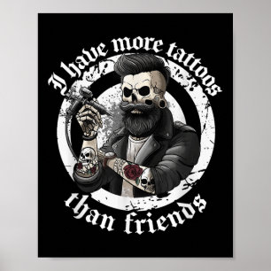 Poster J'Ai Plus De Tatouages Que D'Amis Qui Addict Aux T