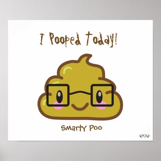 Poster J'Ai Poopé Aujourd'Hui ! - Pot Smarty (Devant)