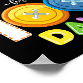 Poster J'Ai Poussé Les Boutons De Mes Enseignants 100 Jou (Coin)