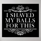 Poster J'Ai Rasé Mes Boules Pour Ce Blocage D'Affiche Drô (Devant)