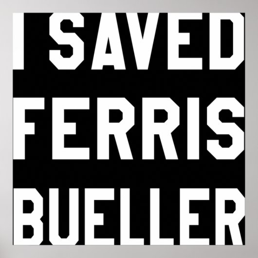 Poster J'ai sauvé Ferris Bueller 80s en détresse lycée (Devant)