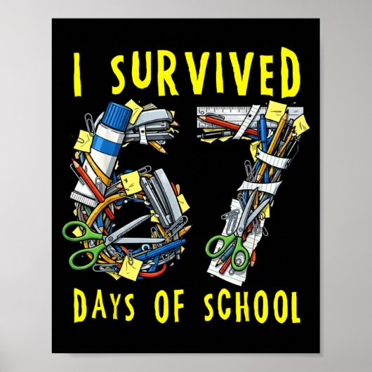 Poster J'ai survécu 67 + 33 jours d'école 100e jour de ma (Devant)