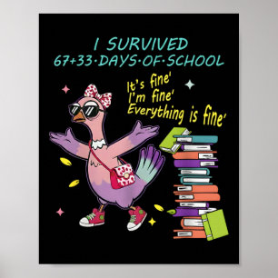 Poster J'ai survécu 67 33 jours d'école Enfants 100 jours