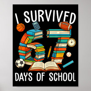 Poster J'ai survécu 67 jour d'école drôle enfants garçons