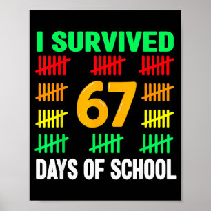 Poster J'ai survécu 67 jours d'école 6 7 T-shirt Enfants