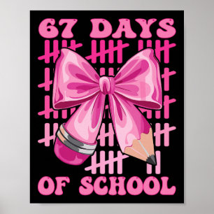 Poster J'ai survécu 67 jours d'école design de professeur