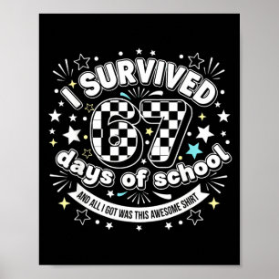 Poster J'ai survécu 67 jours d'école drôle 67 professeurs