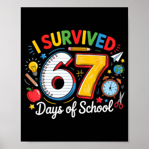 Poster J'ai survécu 67 jours d'école drôle 6 7 mème ensei
