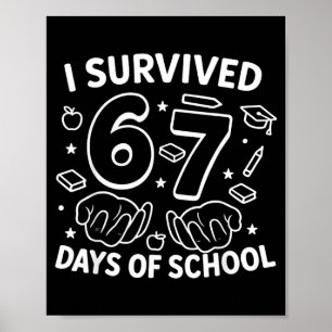 Poster J'ai survécu 67 jours d'école enseignants élèves s