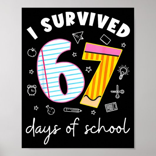 Poster J'ai survécu 67 jours d'école Mème drôle Professeu (Devant)