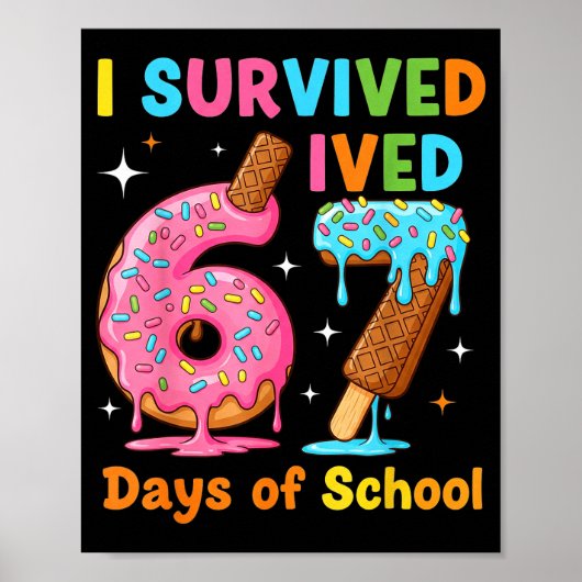 Poster J'ai survécu 67 jours d'école Mème drôle Professeu (Devant)