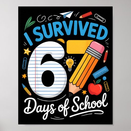 Poster J'ai survécu 67 jours d'école Mème drôle Professeu (Devant)