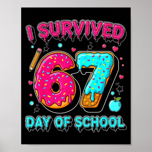 Poster J'ai survécu 67 jours d'école Mème drôle Professeu (Devant)