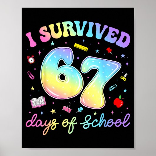 Poster J'ai survécu 67 jours d'école Mème drôle Professeu (Devant)
