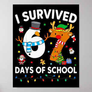 Poster J'ai survécu 67 jours d'école Mème drôle Six Sept
