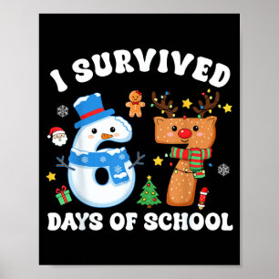 Poster J'ai survécu 67 jours d'école Mème drôle Six Sept
