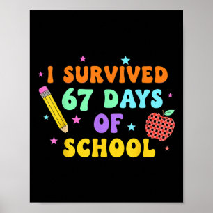 Poster J'ai survécu 67 jours d'école Six Seven Mème pour