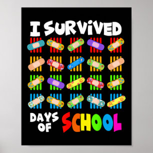 Poster J'ai survécu à 100 jours d'école enseignant et enf