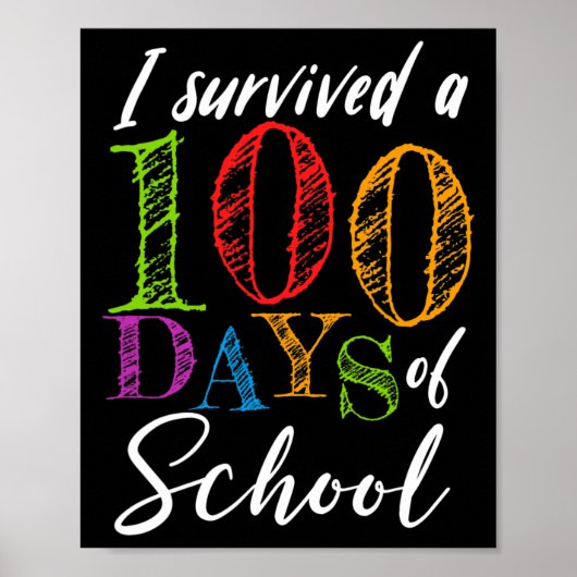 Poster J'Ai Survécu À 100 Jours D'École Pour Enseignant E (Devant)