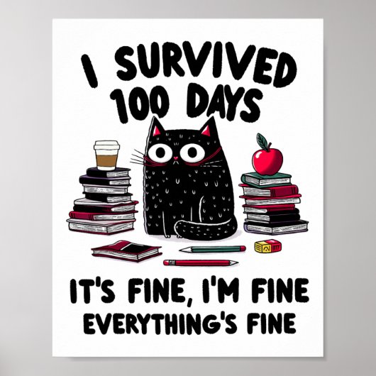 Poster J'Ai Survécu À 100 Jours D'Enseignant De Chat À L' (Devant)