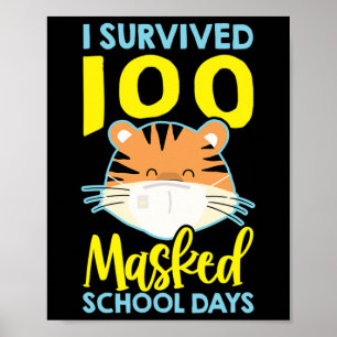 Poster J'Ai Survécu À 100 Jours Scolaires Masqués - 100 J