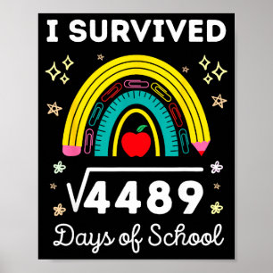 Poster J'ai survécu à 67 jours de racine carrée d'école M