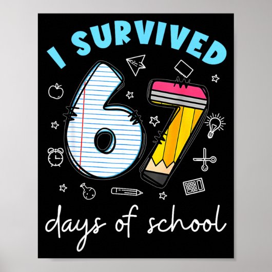 Poster J'ai survécu à 67 jours d'école Mème drôle Profess (Devant)