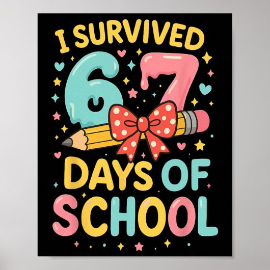 Poster J'ai survécu à 67 jours d'école Professeur drôle É (Devant)