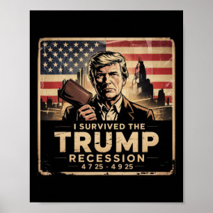 Poster J'ai survécu à la récession Trump