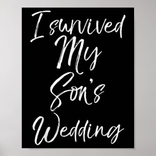 Poster J'Ai Survécu À Ma Fils Chemise Mariage Pour Maman