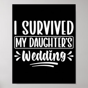 Poster J'ai survécu au père Mariage de ma fille