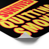 POSTER J'AI SURVÉCU D'ARRÊTER DE FUMER (Coin)