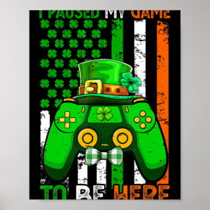 Poster J'Ai Suspendu Mon Jeu À Être Ici Jeu Vidéo Drapeau