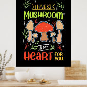 Poster J'Ai Tellement De Champignons Dans Mon Coeur (Cuisine)
