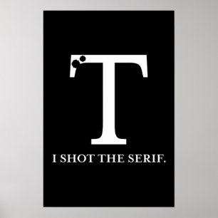 Poster j'ai tourné la typographie drôle serif