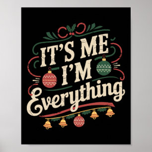 Poster J'Ai Tout Ce Que Je Veux Pour Noël C'Est Moi
