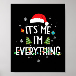 Poster J'ai tout ce que je veux pour Noël C'est moi je su