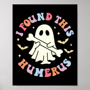 Poster J'Ai Trouvé Cette Plaisanterie Humerus Pun Humoris