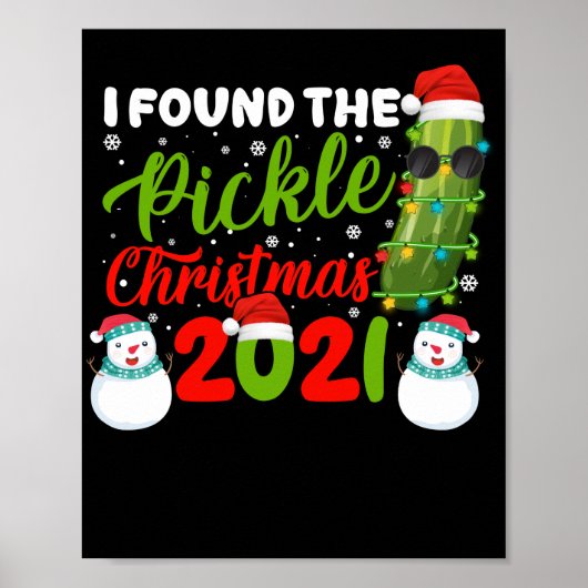 Poster J'Ai Trouvé Le Pickle Christmas 2021 Père Noël Pic (Devant)