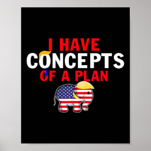 Poster J'Ai Un Concept De Plan Drôle Trump Harris