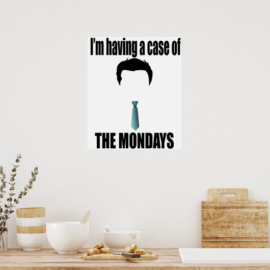 Poster J'Ai Un Coque De L'Espace Bureau Lundi (Cuisine)