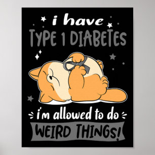 Poster J'Ai Un Diabète De Type 1 Je Suis Autorisé À Faire