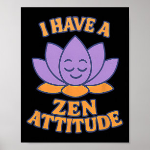 Poster J'ai une attitude zen graphique de lotus de yoga