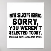 Poster J'ai une audition sélective Désolé vous n'avez pas (Devant)